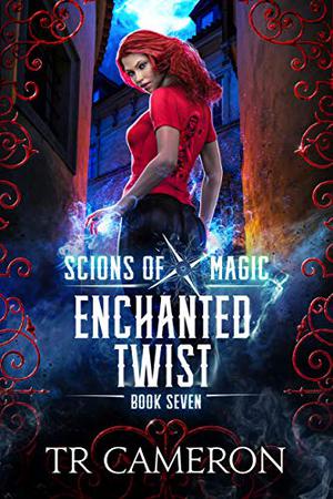 Enchanted Twist (Scions of Magic #7)