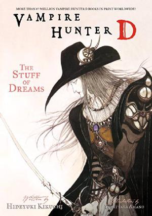 Vampire Hunter D Volume 5: The Stuff of Dreams (Vampire Hunter D #5)