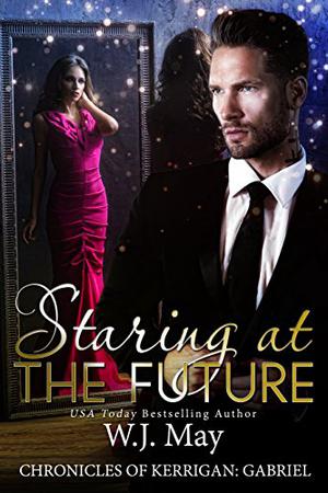 Staring at the Future by W.J. May
