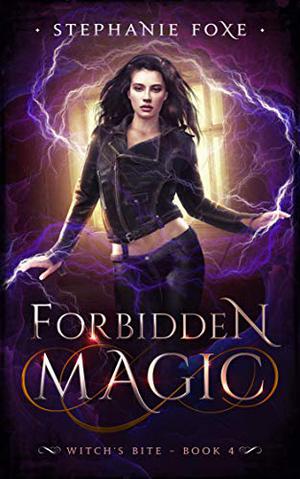Forbidden Magic by Stephanie Foxe