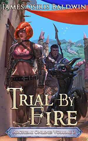 Trial by Fire (The Archemi Online Chronicles #2)