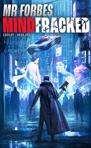 Mindfracked by M.R. Forbes