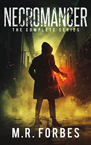 Necromancer. The Complete Series Box Set. by M.R. Forbes