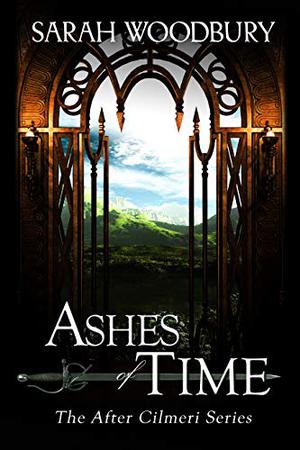 Ashes of Time (After Cilmeri #7)