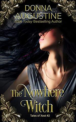 The Nowhere Witch (Tales of Xest #2)