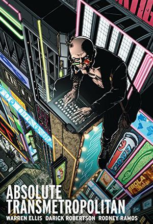 Absolute Transmetropolitan Vol. 1 (Transmetropolitan Collected Editions #1-3)