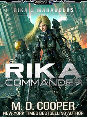 Rika Commander (Rika's Marauders #4)