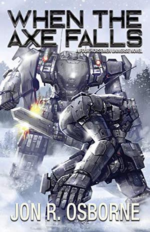 When the Axe Falls (Omega War #7)