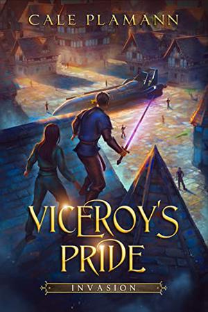 Invasion by Cale Plamann