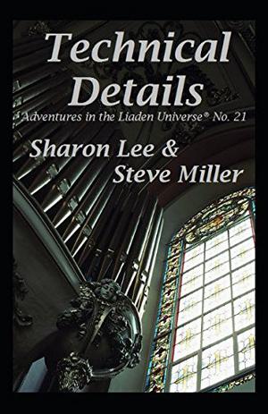Technical Details (Liaden Universe #stories)
