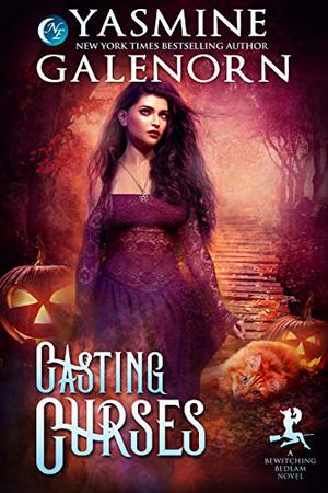 Casting Curses by Yasmine Galenorn