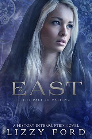 East by Lizzy Ford