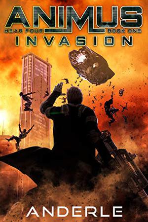 Invasion by Joshua Anderle, Michael Anderle