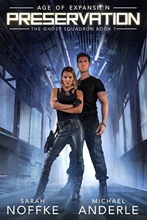 Preservation (The Ghost Squadron #7)