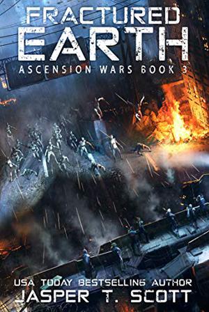 Fractured Earth (Ascension Wars #3)