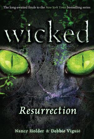 Resurrection (Wicked #5)