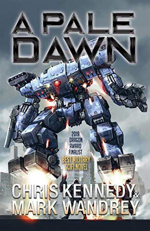 A Pale Dawn by Chris Kennedy, Mark Wandrey
