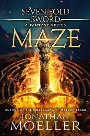 Sevenfold Sword: Maze (Sevenfold Sword #10)