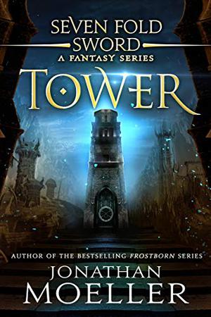 Sevenfold Sword: Tower (Sevenfold Sword #9)