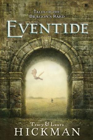 Eventide by Tracy Hickman, Laura Hickman