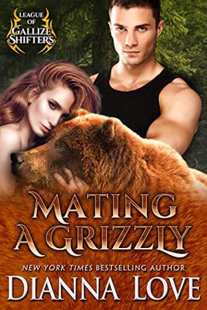 Mating a Grizzly by Dianna Love