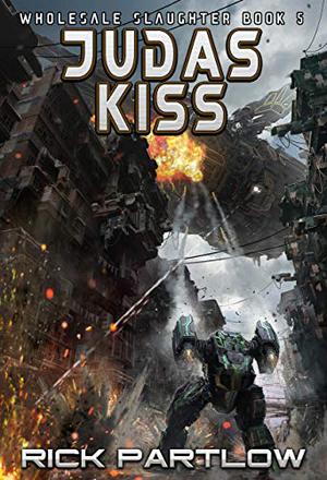 Judas Kiss by Rick Partlow