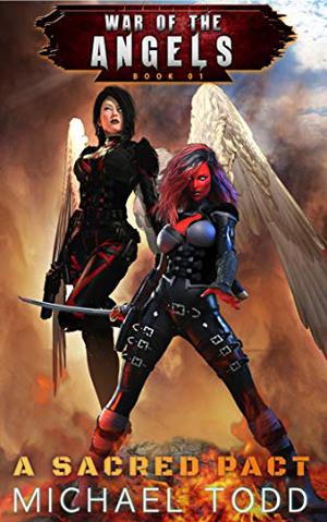 A Sacred Pact by Michael Todd, Michael Anderle, Laurie Starkey