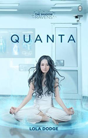 Quanta by Lola Dodge