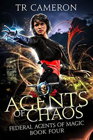 Agents of Chaos (Federal Agents of Magic #4)