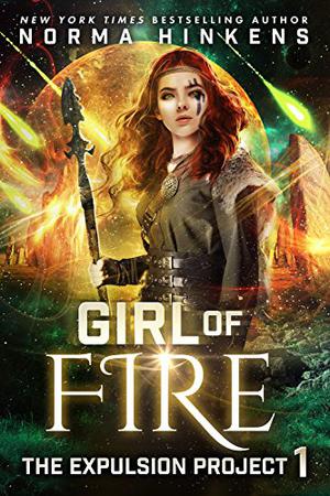 Girl of Fire by Norma Hinkens