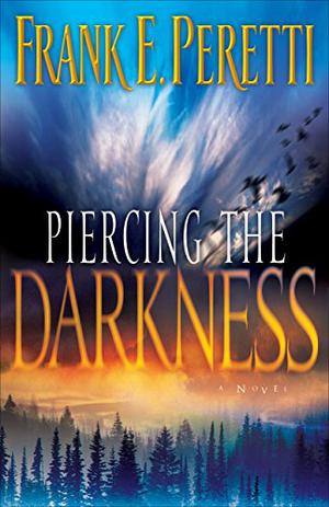 Piercing the Darkness (Darkness #2)