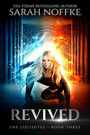 Revived by Sarah Noffke