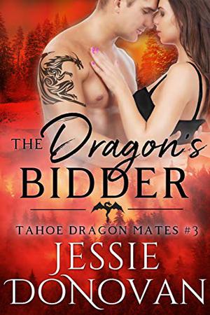 The Dragon's Bidder (Tahoe Dragon Mates #3)