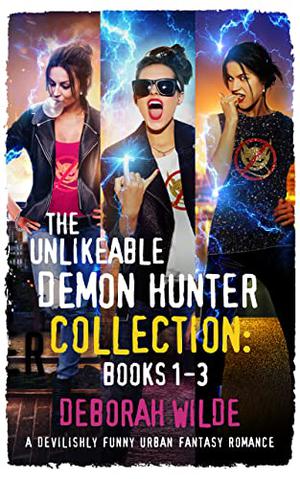 The Unlikeable Demon Hunter Collection, Box Set 1 (Nava Katz #1-3)