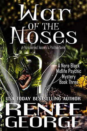War of the Noses (A Nora Black Midlife Psychic Mystery #3)