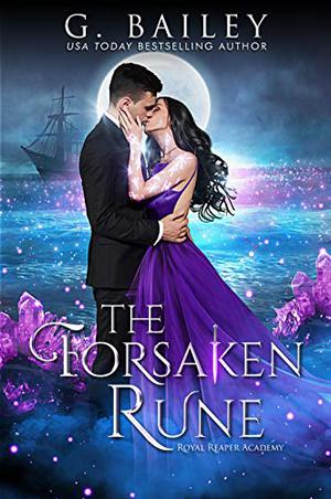 The Forsaken Rune (Royal Reaper Academy #2)
