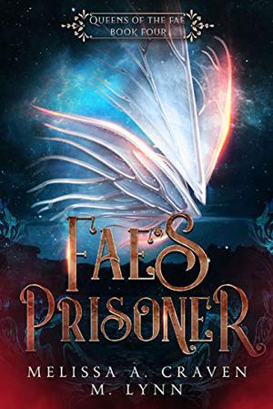 Fae's Prisoner (Queens of the Fae #4)