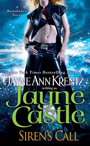Siren's Call by Jayne Castle, Jayne Ann Krentz