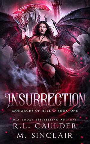 Insurrection by R.L. Caulder, M. Sinclair