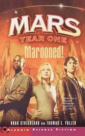Marooned! (Mars Year One #1)