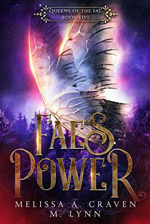 Fae's Power (Queens of the Fae #5)
