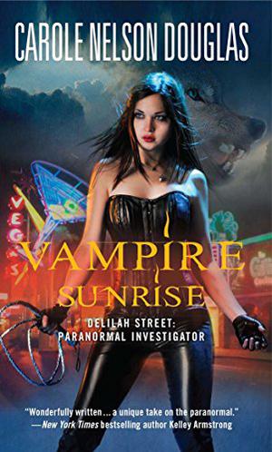 Vampire Sunrise (Delilah Street, Paranormal Investigator #3)
