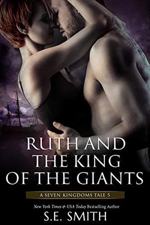 Ruth and the King of the Giants (Seven Kingdoms Tales #5)