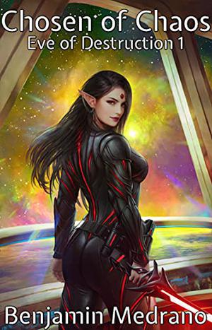 Chosen of Chaos by Benjamin Medrano