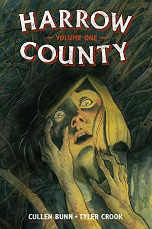 Harrow County: Volume 1 by Cullen Bunn