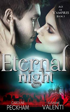 Eternal Night (Age of Vampires #5)