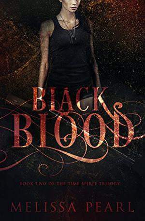 Black Blood (Time Spirit Trilogy #2)
