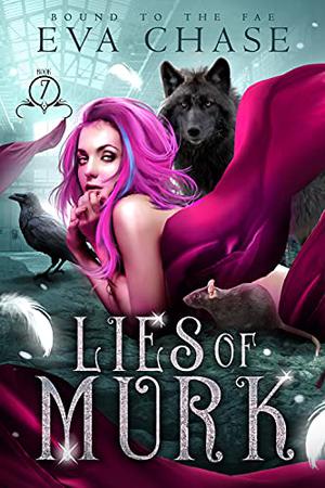 Lies of Murk (Bound to the Fae #7)
