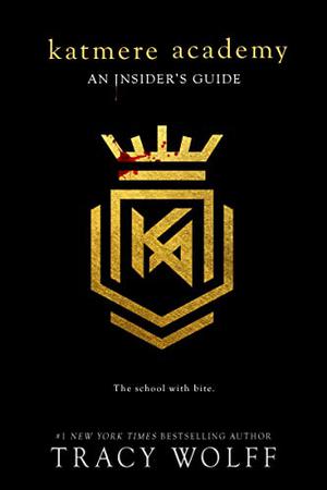 Katmere Academy: An Insider’s Guide (Crave #3.5)