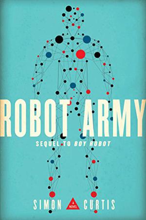 Robot Army by Simon Curtis